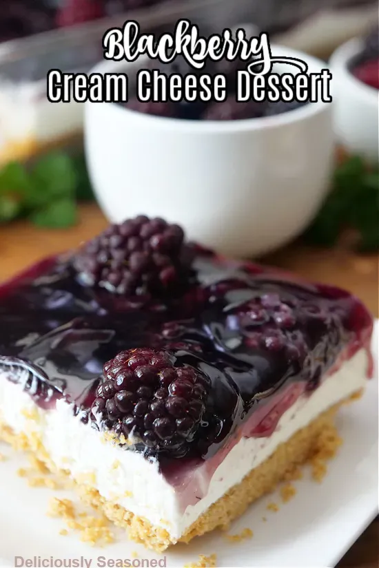 Easy & Amazing Blackberry Cream Cheese Dessert Recipe